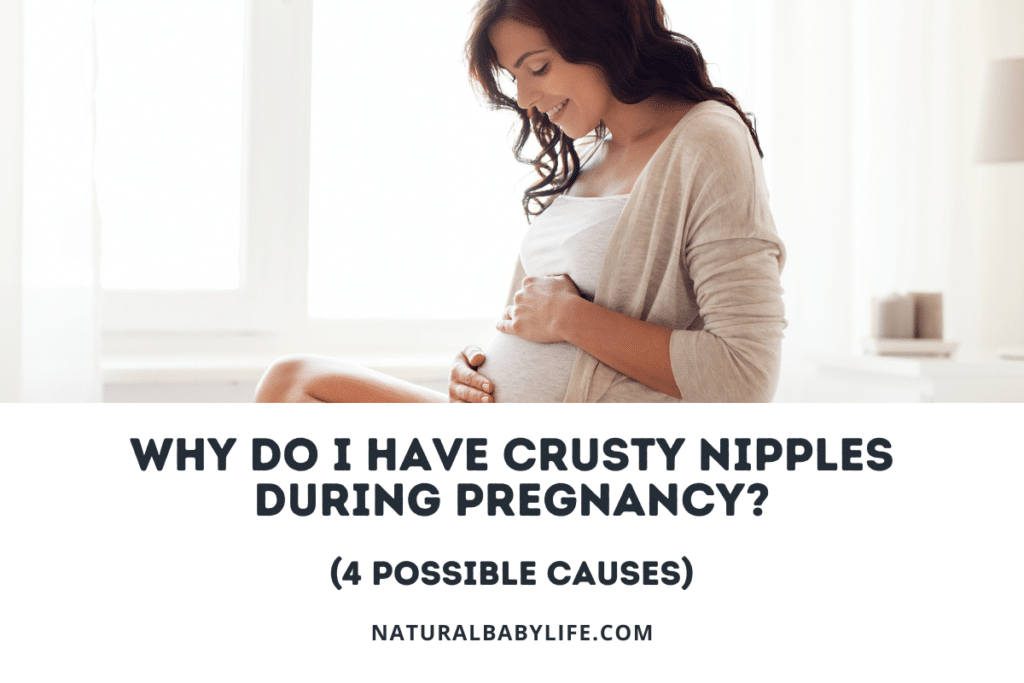 why-do-i-have-crusty-nipples-during-pregnancy-4-possible-causes