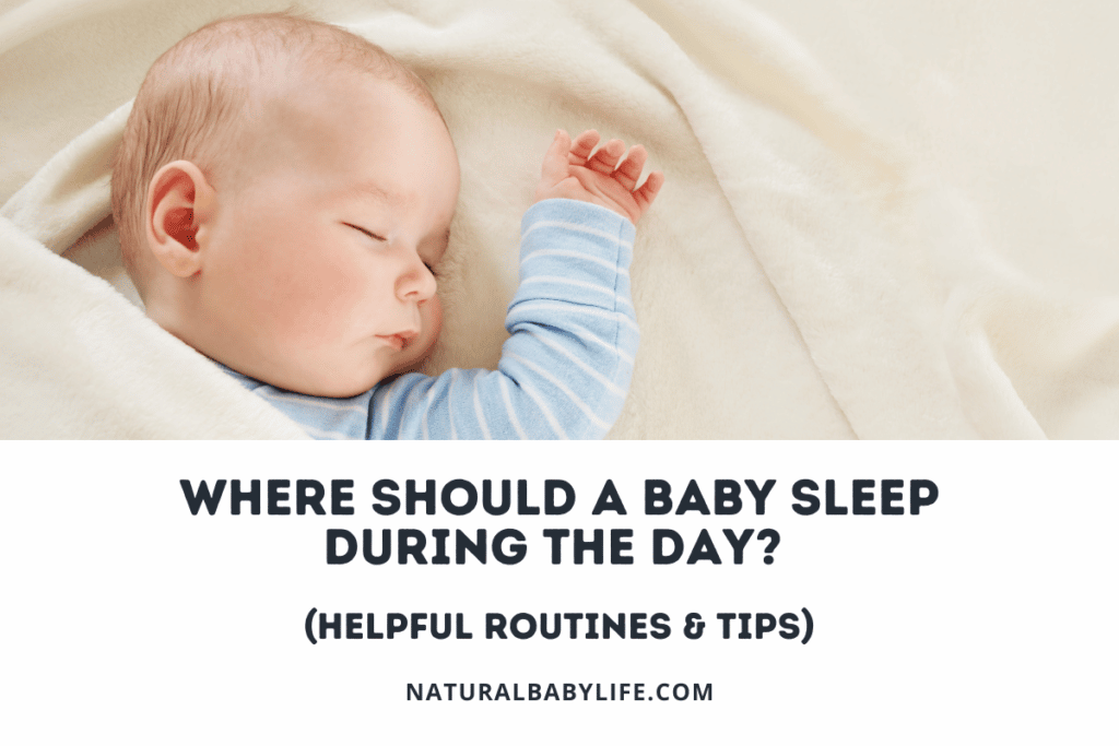 Where Should a Baby Sleep During the Day?