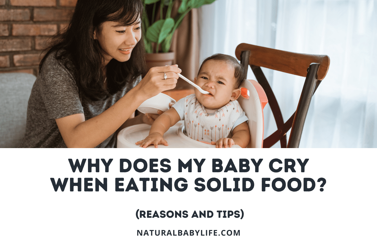 why does my baby cry when eating solid food