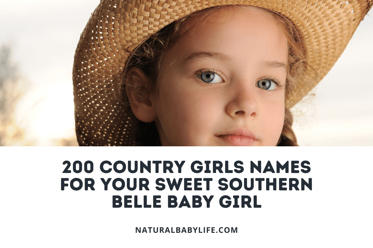 200 Country Girls Names for Your Sweet Southern Belle Baby Girl