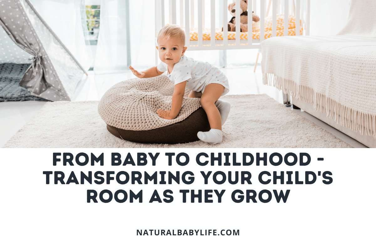 From baby to childhood - transforming your child's room as they grow