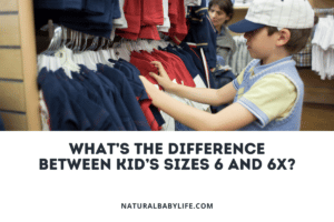 What’s The Difference Between Kid’s Sizes 6 And 6X