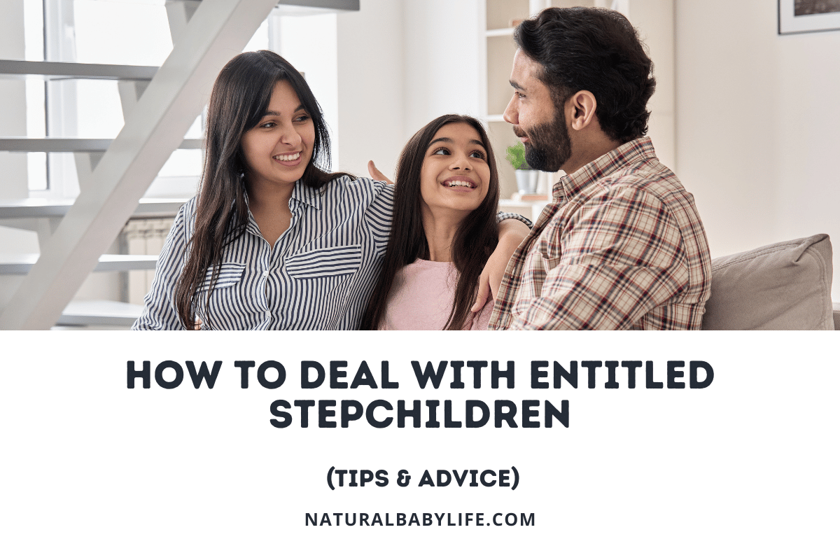How to Deal with Entitled Stepchildren