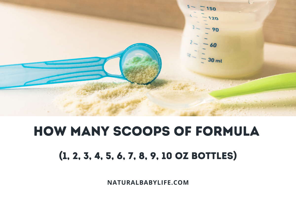 How Many Scoops of Formula (1, 2, 3, 4, 5, 6, 7, 8, 9, 10 oz Bottles)