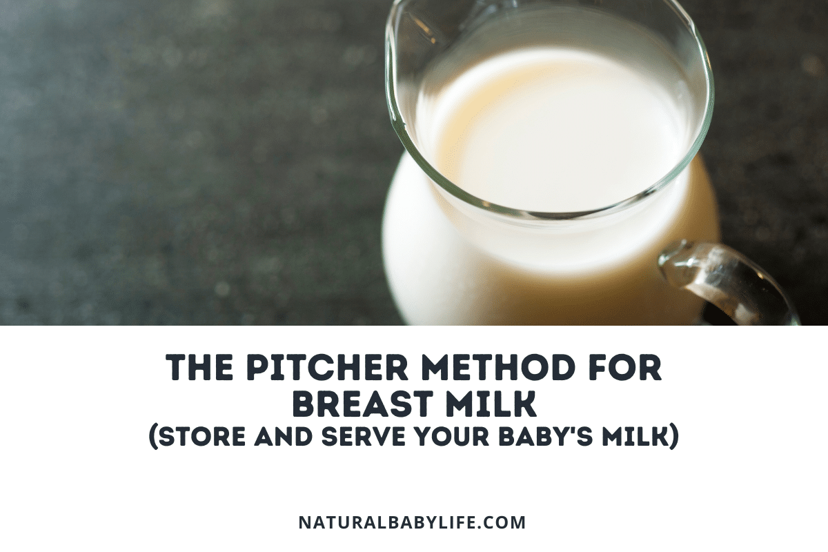 The Pitcher Method for Breast Milk: Store and Serve Your Baby's Milk