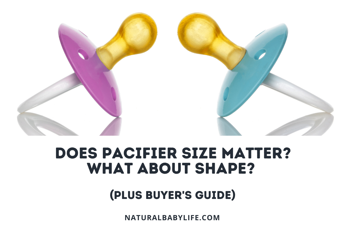 Does Pacifier Size Matter? What about Shape? (Plus Buyer's Guide)